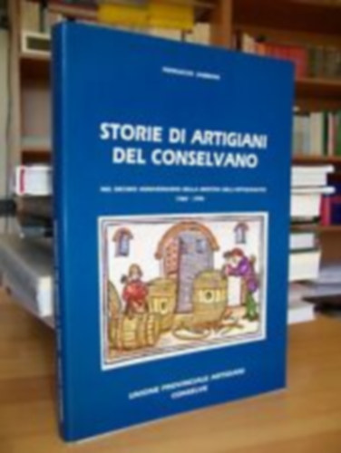 Ferruccio Sabbion - Storie di artigiani del conselvano