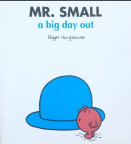 Roger Hargreaves - Mr. Small a big day out