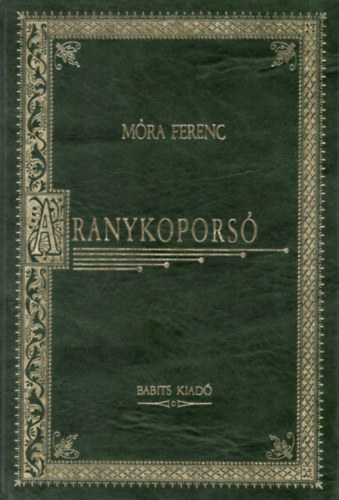 Móra Ferenc - Aranykoporsó (Magyar klasszikusok)