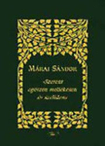 Mrai Sndor - 'Szeress egszen mellkesen s szelden' - CD-mellklettel