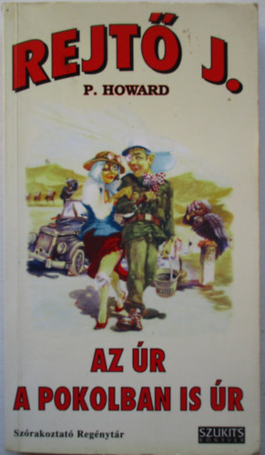 P. Howard - Az r, a pokolban is r