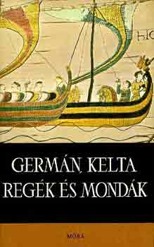 Germ�n, kelta reg�k �s mond�k