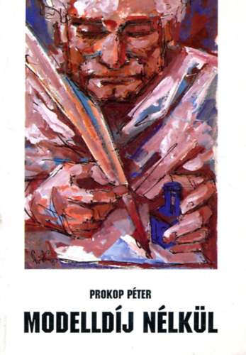 Prokop Pter - Modelldj nlkl