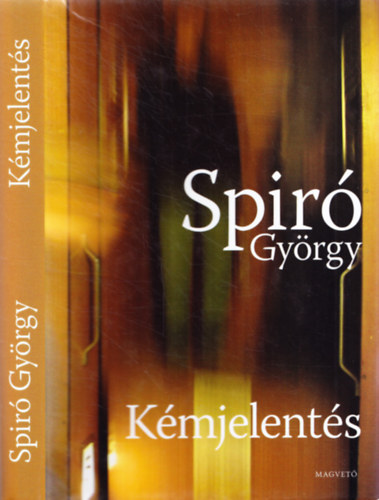 Spir� Gy�rgy - K�mjelent�s