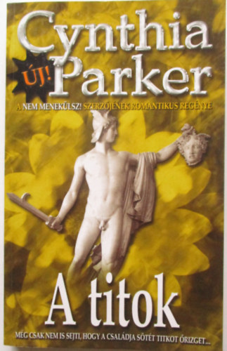 Cynthia Parker - A titok (Romantikus reg�ny)