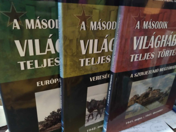 3 db A m�sodik vil�gh�bor� teljes t�rt�nete: A Szovjetuni� megt�mad�sa+Veres�g �s kapitul�ci�+Eur�pa visszah�d�t�sa