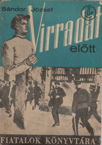 S�ndor J�zsef - Virradat el�tt