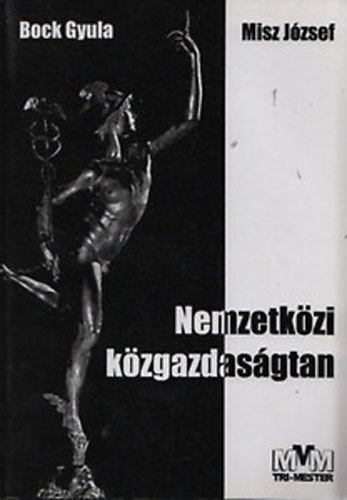 Misz J�zsef - Nemzetk�zi K�zgazdas�gtan