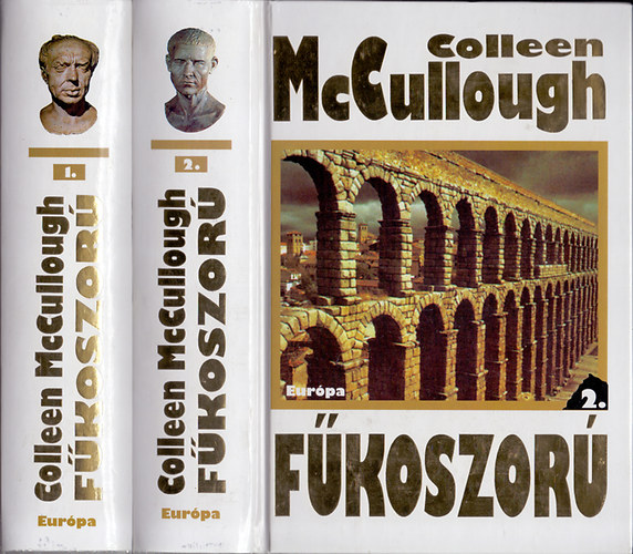 Colleen McCullough - F�koszor� I-II.