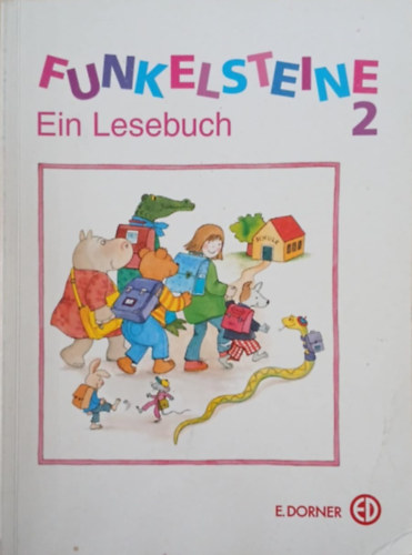 Funkelsteine 2 - Ein Lesebuch