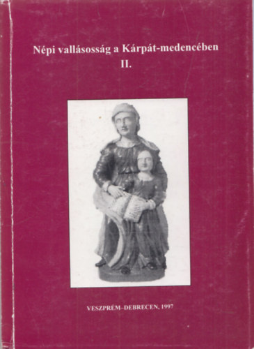 S. Lackovits Em�ke - N�pi vall�soss�g a K�rp�t-medenc�ben II.