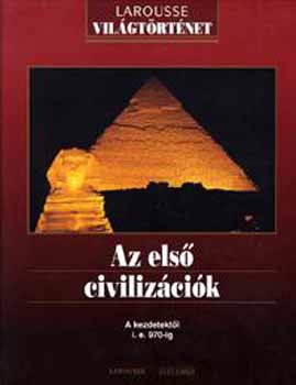 Az els civilizcik - A kezdetektl i. e. 970-ig