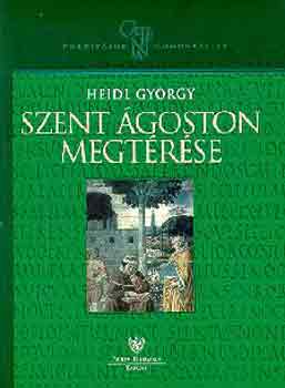 Heidl Gy�rgy - Szent �goston megt�r�se