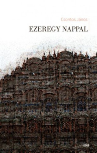 Csontos J�nos - Ezeregy nappal