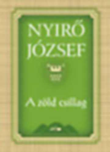Ny�r� J�zsef - A z�ld csillag