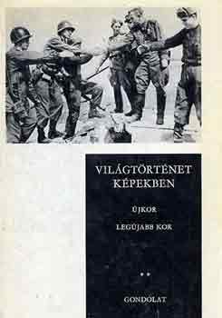 Han�k-M�rkus-Ormos-R�nki - Vil�gt�rt�net k�pekben (�jkor, leg�jabb kor)