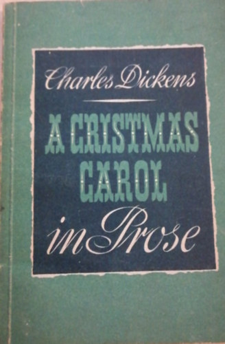 Charles Dickens - A Christmas Carol