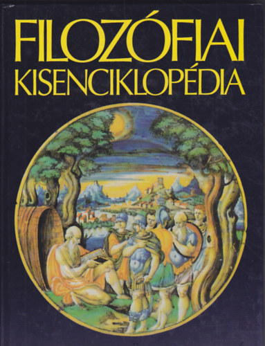 Kossuth Kiad - Filozfiai kisenciklopdia