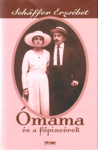 Sch�ffer Erzs�bet - �mama �s a f�pinc�rek