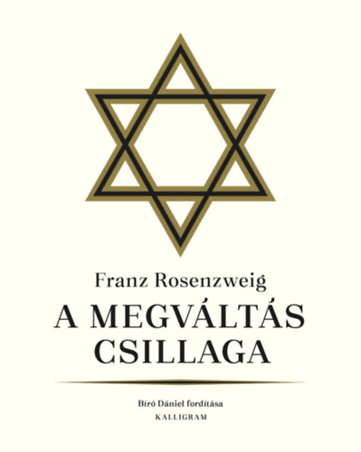 Franz Rosenzweig - A megvlts csillaga