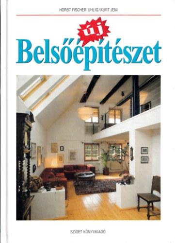 Horst Fischer - Uhlig/Kurt Jeni - j belsptszet