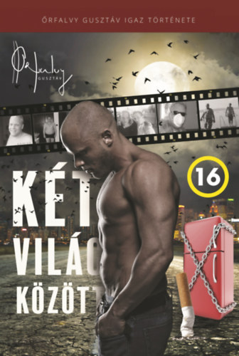 Őrfalvy Gusztáv - Két világ között