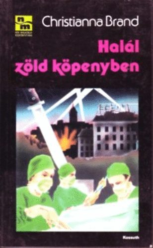 Christianna Brand - Hal�l z�ld k�penyben