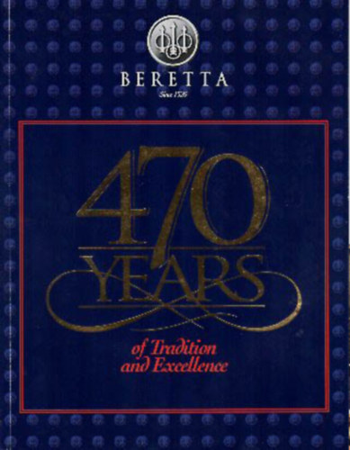 Beretta "470 Years Of Tradition And Excellence" 1997 Catalog