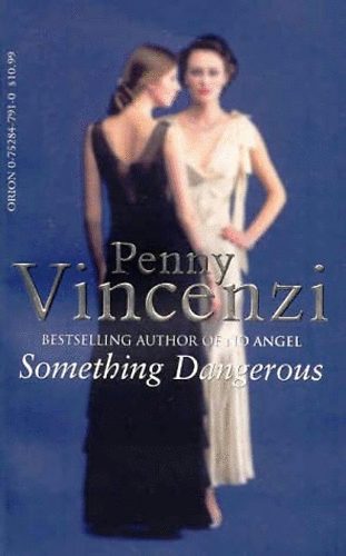 Penny Vincenzi - Something Dangerous