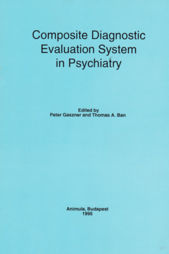 Peter Gaszner and Thomas A. Ban - Composite Diagnostic Evaluation System in Psychiatry