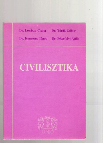 Kenyeres-Lovszy-Pterfalvi-Trk - Civilisztika