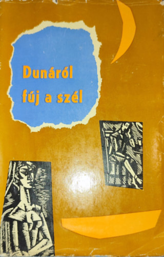 Ordódy Katalin - Ordódy Katalin - Dunáról fúj a szél