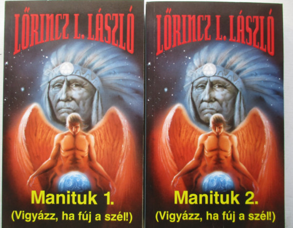 Lrincz L. Lszl - Manituk 1-2.