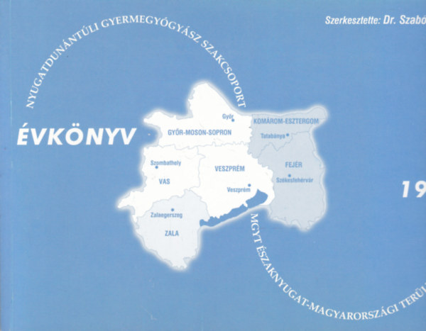 Dr. Szab Lszl - vknyv 1999 (Nyugatdunntli Gyermekgygysz Szakcsoport)