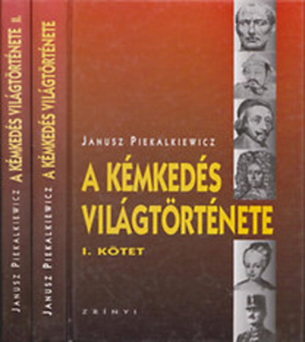 Janusz Piekalkiewicz - A k�mked�s vil�gt�rt�nete 1  (�gyn�k�k - Rendszerek - Akci�k)