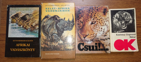 Kittenberger Kálmán Széchenyi Zsigmond - 4 könyv tele vadászkalandokkal: Nahar, Csui!..., Afrikai vadászkönyv, Kelet-Afrika vadonjaiban