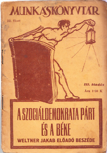 A szociáldemokrata párt és a béke (Munkáskönyvtár)