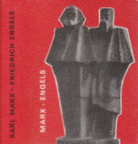 Karl Marx - Friedrich Engels (minik�nyv)