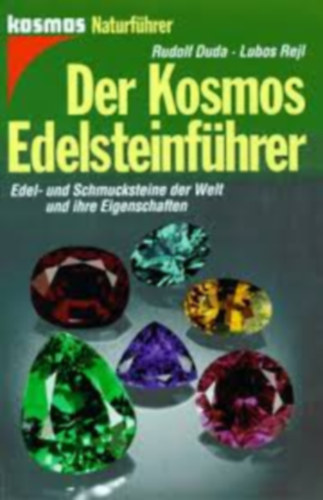 Rudolf-Rejl, Lubos Duda - der kosmos edelsteinfhrer