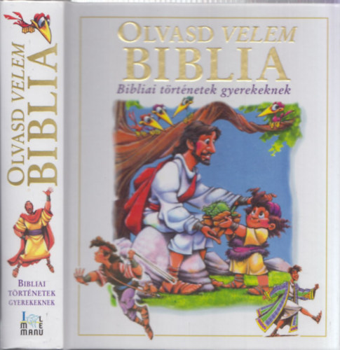 Olvasd velem Biblia - Bibliai trtnetek gyerekeknek