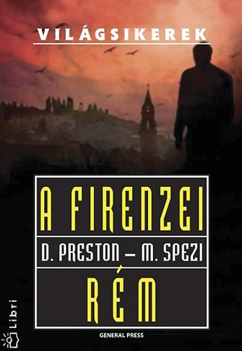 Douglas Preston; Mario Spezi - A firenzei rm