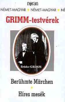 Grimm testvrek - Hres mesk/Berhmte Marchen