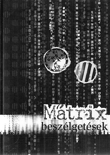 Kerekes Szabolcs - M�trix-besz�lget�sek