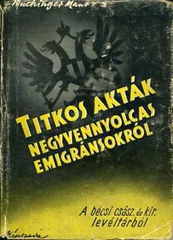 Buchinger Man - Titkos aktk negyvennyolcas emigrnsokrl