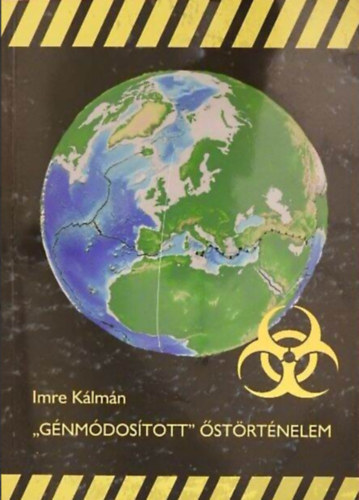 Kálmán Imre - "Génmódosított" őstörténelem