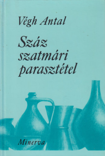 Vgh Antal - Szz szatmri paraszttel