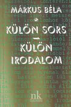 M�rkus B�la - K�l�n sors-k�l�n irodalom