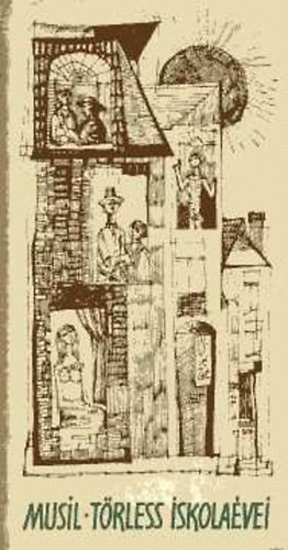 Robert Musil - T�rless iskola�vei-H�rom elbesz�l�s