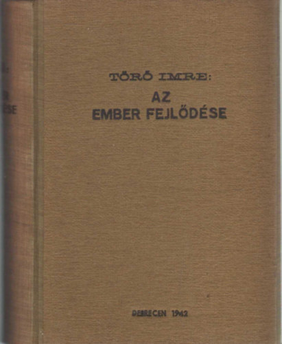 Tr Imre - Az ember fejldse