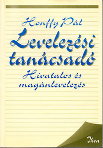 Honffy P�l - Levelez�si tan�csad� - Hivatalos �s mag�nlevelez�s